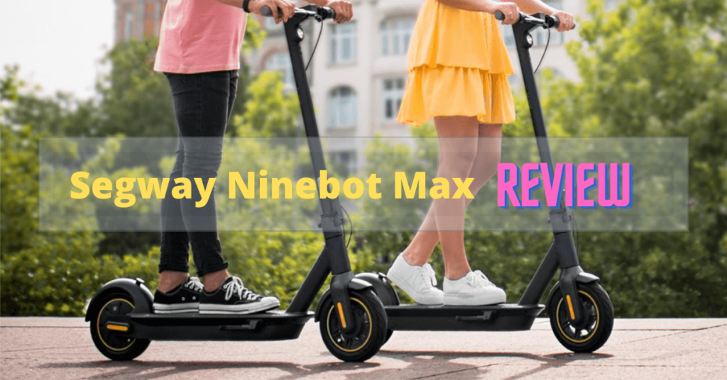 Cover photo for an article Segway Ninebot Max review