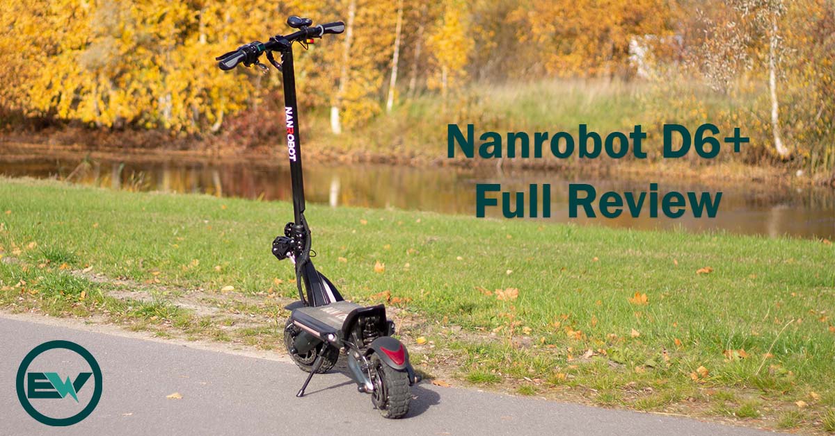 Nanrobot D6+ Electric Scooter Review