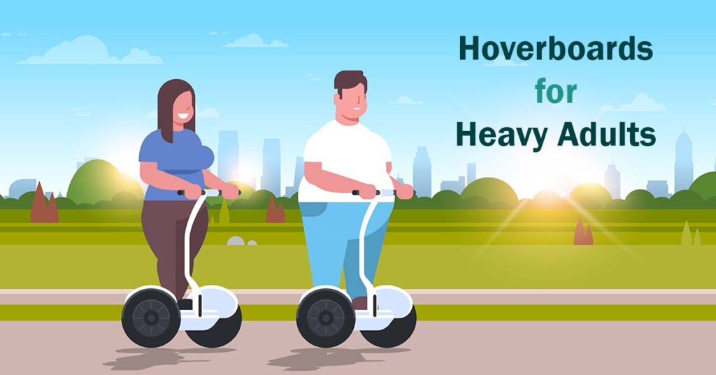 hoverboard for heavy adults featured image