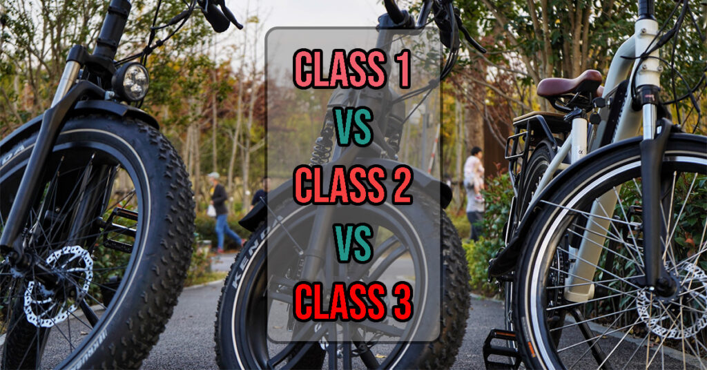 class 1 vs class 2 vs class 3 ebikes