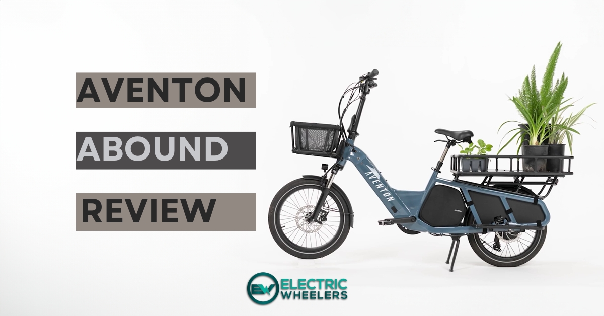 Aventon Abound Review: Ultimate Cargo Electric Bike